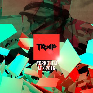 Work Them mix 2016 cover